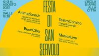 Festa di San Servolo. 12-13-14 agosto dalle 18.30 in poi eventi per grandi e bambini